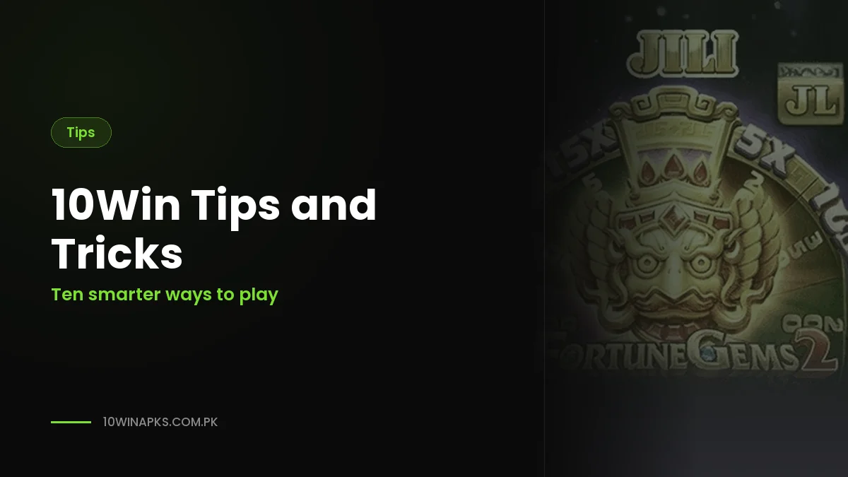 10Win Tips and Tricks: 10 Smart Ways to Play